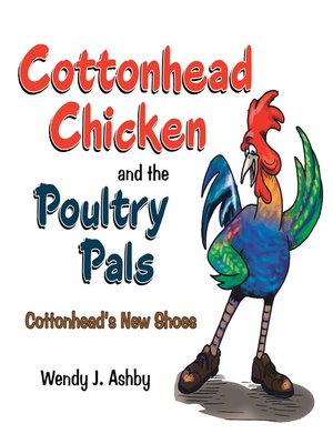 cover image of Cottonhead Chicken and the Poultry Pals